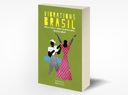 VIBRATIONS BRASILNouvelles