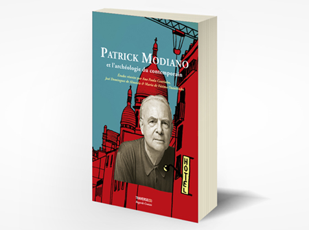 PATRICK MODIANO ET L'ARCHÉOLOGIE DU QUOTIDIEN