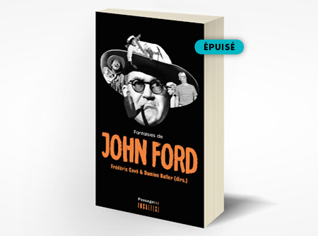 FANTAISIES DE JOHN FORD